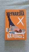 NA BŁĘDACH - PAULINA MŁYNARSKA - poradnik (jak nowa!)