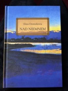 Nad Niemnem - Eliza Orzeszkowa