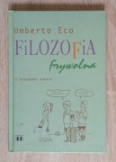 FILOZOFIA FRYWOLNA. Z RYSUNKAMI AUTORA - UMBERTO ECO