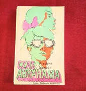 Krystyna Siesicka - Czas Abrahama