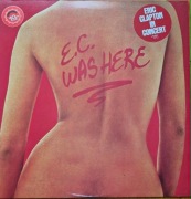 Eric Clapton – E.C. Was Here