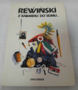 Z kabaretu do sejmu. Janusz Rewiński AUTOGRAF + DEDYKACJA 