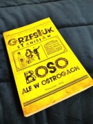 Boso ale w ostrogach Stanisław Grzesiuk