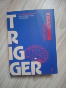 Trigger Jak odzyskać wpływ - M.Gierszewska