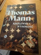 Królewska wysokość. Thomas Mann