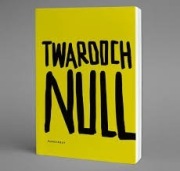 "Null" Szczepan Twardoch - nowa