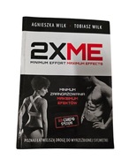 MINIMUM ZAANGAŻOWANIA MAKSIMUM EFEKTÓW "2XME"