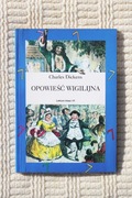 Charles Dickens - Opowieść wigilijna