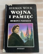 Herman Wouk Wojna i Pamięć Byron i Natalia
