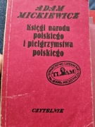 Księgo narodu polskiego i pielgrzymstwa polskiego Adam mickiewicz