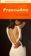 Przecudna; Grażyna Bełza