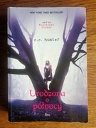 Urodzona o północy -C .C Hunter