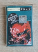 ELEKTRYCZNE GITARY – "WIELKA RADOŚĆ" – KASETA MAGNETOFONOWA 