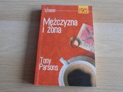 Mężczyzna i żona - Tony Parsons 