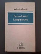 Prawo karne komputerowe - Andrzej Adamski