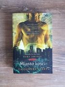 Dary Anioła: Miasto Kości