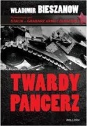 Twardy Pancerz. Stalin - grabarz Armii . Bieszanow