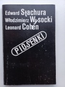 Piosenki. EDWARD STACHURA, WŁODZIMIERZ WYSOCKI, LEONARD COHEN