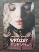 Wróżby z koronek Brunonia Barry