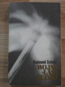 Wojny, lasy, ludzie: Opowiadania z niedawnej przeszłości - R. Scholz, 