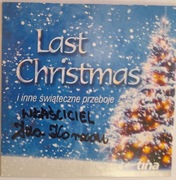 "Last Christmas I inne świąteczne przeboje"- płyta CD