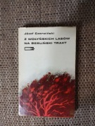 Z wołyńskich lasów na berliński trakt  Józef Czerwiński