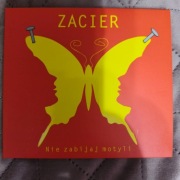 Zacier- nie zabijaj motyli