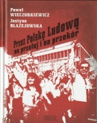 Przez Polskę Ludową na przełaj i na przekór