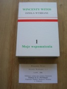W. Witos Dzieła wybrane t.1 Moje wspomnienia cz. 1 Wyd. LSW Warszawa 1998