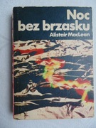 Noc bez brzasku - Alistair MacLean