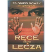 Ręce które leczą - Nowak Zbigniew