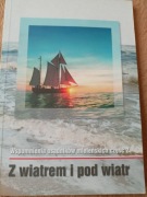 Wspomnienia osadników mieleńskich, cz. 2. Z wiatrem i pod wiatr