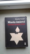 Mirosław Tryczyk Miasta śmierci
