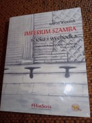 Wypustek, Imperium szamba ścieku i wychodka