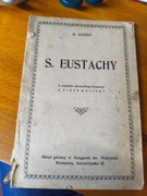 S. EUSTACHY M. Szmidt wyd. 1932