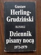 Gustaw Herling-Grudziński - Dziennik pisany nocą 1973-1979