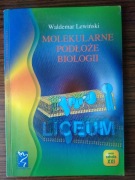 Molekularne podłoże biologii Lewiński [szkoła średnia: biol-chem]