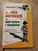 Sztuka perswazji czyli język wpływu i manipulacji 