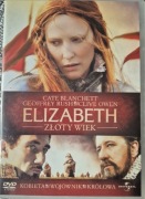 ELIZABETH. ZŁOTY WIEK. CATE BLANCHETT. GEOFFREY RUSH. CLIVE OWEN. DVD