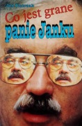 Co jest grane Panie Janku. Jan Pietrzak