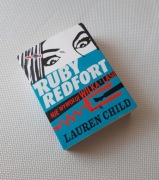 Ruby Redfort. Nie wywołuj wilka z lasu L Child