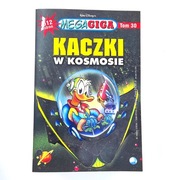 Kaczor Donald Mega Giga Tom 30 Kaczki w Kosmosie