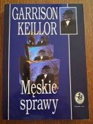 Męskie sprawy - Garrison Keillor