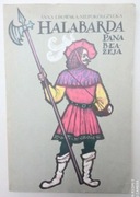 Halabarda pana Błażeja Anna Lisowska-Niepokólczycka