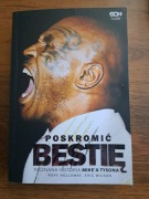Poskromić bestię nieznana historia Mike'a Tysona