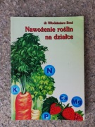 książka "Nawożenie roślin na działce" Dr. Włodzimierz Breś