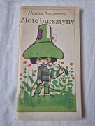 Złote bursztyny - Halina Szayerowa