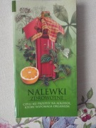 JAN ROGALA NALEWKI ZDROWOTNE CZYLI 102 PRZEPISY