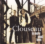 Clouseau - In Every Small Town CD
