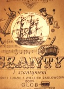 SZANTY, PIEŚNI I LUDZIE Z WIELKICH ŻAGLOWCÓW 90'  Śpiewniki 1995-96 i info